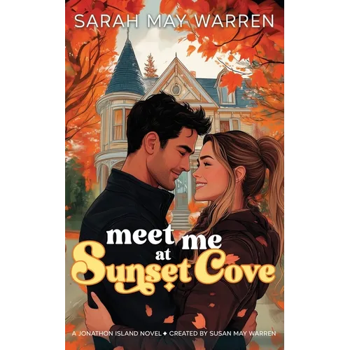 Meet Me at Sunset Cove