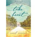 Take Heart: Hart & Soul Series Book 1