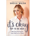 It's Okay Not to Be Okay: Moving Forward One Day at a Time