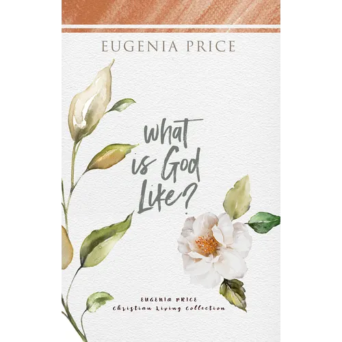 What Is God Like?