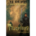 The Tempting: Millennial Period Christian Fantasy