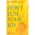 Don't Lose Your Joy