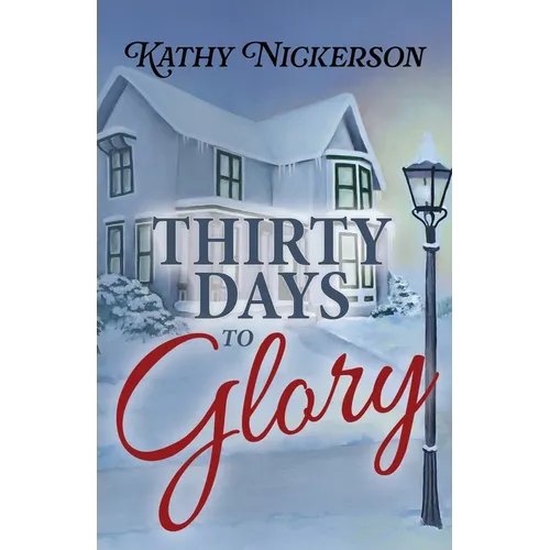 Thirty Days to Glory
