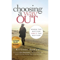 Choosing A Way Out: When the Bottom Isn't the Bottom