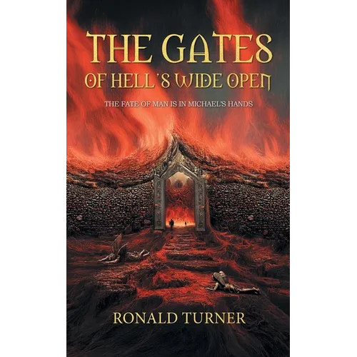 The Gates of Hell's Wide Open