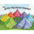 The Seven Mountain Parable