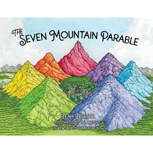 The Seven Mountain Parable