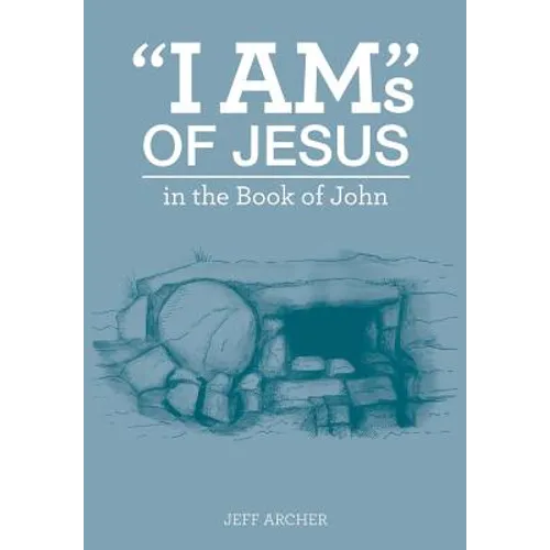 "I Am"s of Jesus
