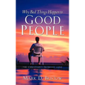 Why Bad Things Happen to Good People