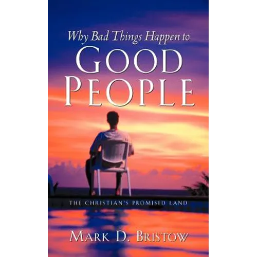 Why Bad Things Happen to Good People