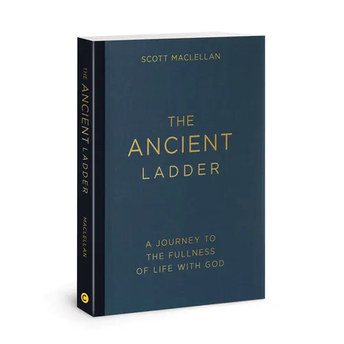 The Ancient Ladder: A Journey to the Fullness of Life with God