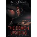 The Demon Uprising: A Christian Thriller