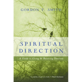 Spiritual Direction: A Guide to Giving & Receiving Direction