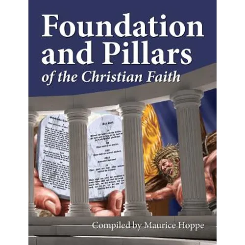 Foundation and Pillars of the Christian Faith
