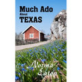 Much Ado About Texas
