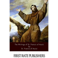 The Writings of St. Francis of Assisi