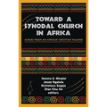 Toward a Synodal Church in Africa: Echoes from an African Christian Palaver