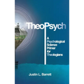 TheoPsych: A Psychological Science Primer for Theologians