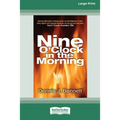 Nine O'Clock in Morning (16pt Large Print Edition)