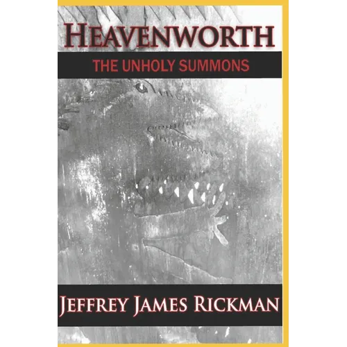 Heavenworth, the Unholy Summons