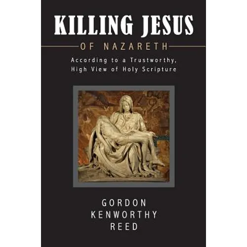 Killing Jesus of Nazareth