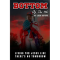 Bottom of the 9th: Living For Jesus Like There's No Tomorrow