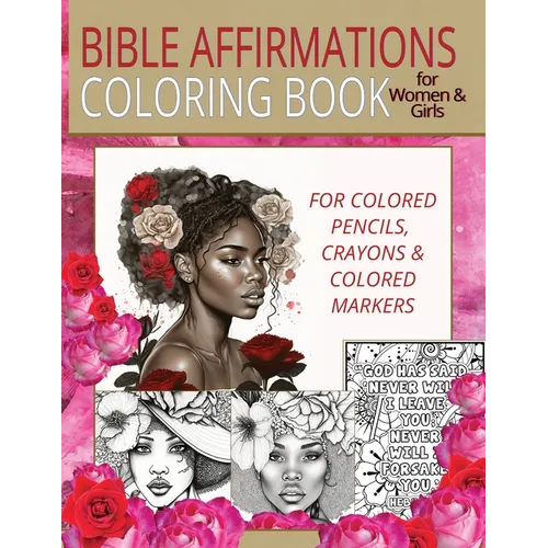 Bible Affirmations Coloring Book for Women & Girls