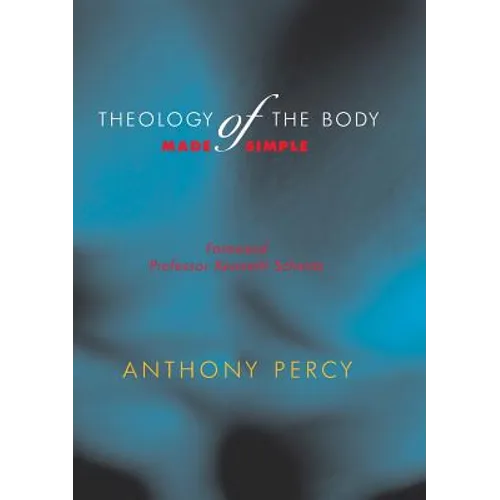 Theology of the Body Made Simple