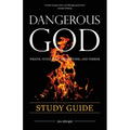 Dangerous God Study Guide