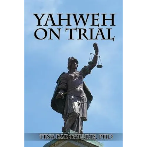 Yahweh on Trial