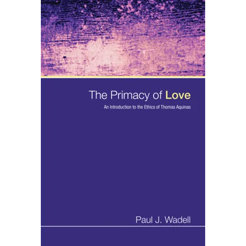 The Primacy of Love