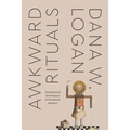 Awkward Rituals: Sensations of Governance in Protestant America