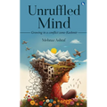 Unruffled Mind - Growing in a Conflict Zone-Kashmir