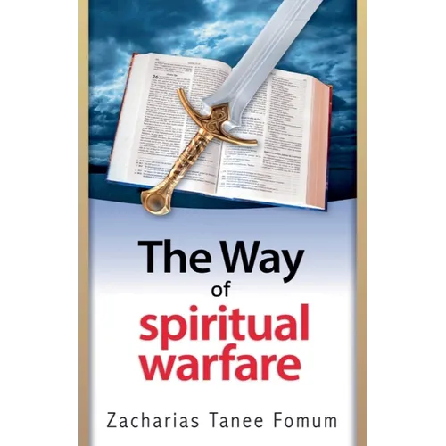 The Way Of Spiritual Warfare