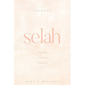 Selah: Pause Listen Praise