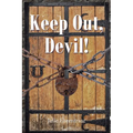 Keep Out, Devil!