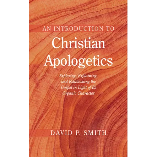 An Introduction to Christian Apologetics