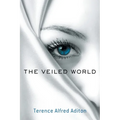 The Veiled World