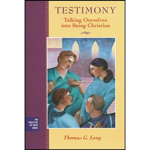 Testimony: Talking Ourselves Into Being Christian