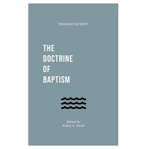 The Doctrine of Baptism
