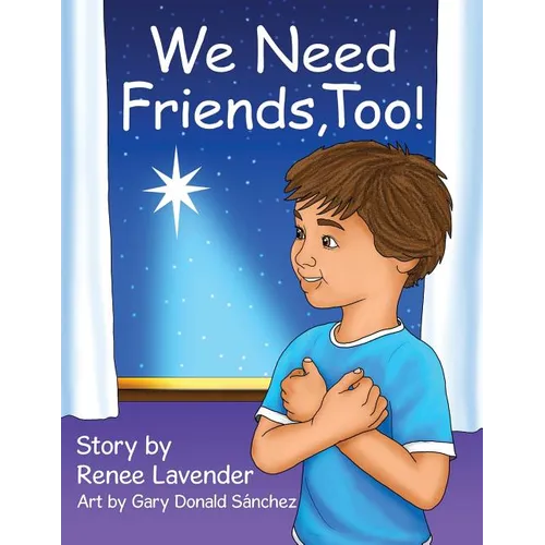 We Need Friends, Too!