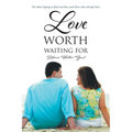 Love Worth Waiting For