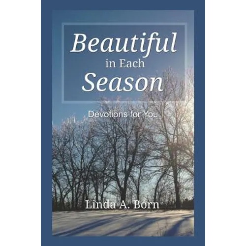 Beautiful in Each Season: Devotions for You