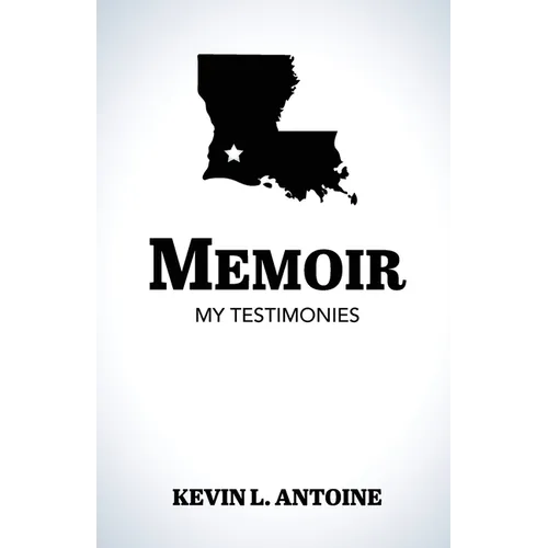 Memoir: My Testimonies