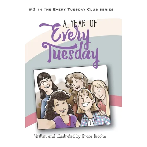 A Year of Every Tuesday