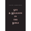 Sex and Religion in the Bible