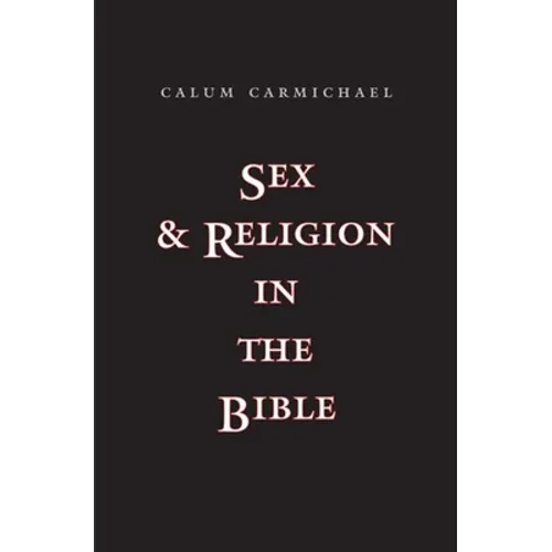 Sex and Religion in the Bible