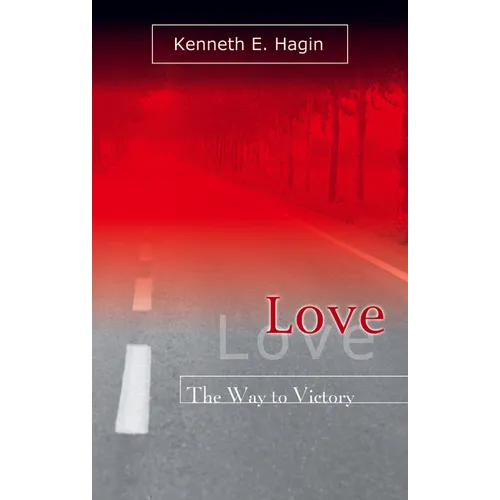Love: The Way to Victory