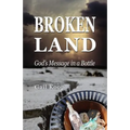BROKEN LAND: God's Message in a Bottle