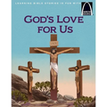God's Love for Us - Arch Book